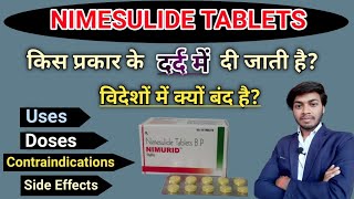 Nimesulide 100 mg Tablets  Uses  Dosage  SideEffects Warnings  MOA  Why Is It Banned In Hindi [upl. by Yelrac]