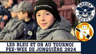 Les Bleu et Or au Tournoi PeeWee de Jonquière 2024 [upl. by Milka]