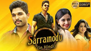 Sarrainodu Full Movie In Hindi Dubbed  Allu Arjun Rakul Preet Catherine Tresa  HD Facts amp Review [upl. by Yoshiko]