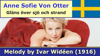 Anne Sofie Von Otter  Gläns över sjö och strand Betlehems stjärna [upl. by Ehtyde]