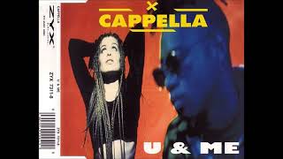 Cappella  U amp Me 1994 HQ HD mp3 [upl. by Hoffarth]