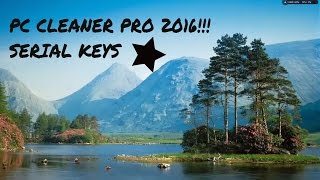 PC Cleaner PRO 2016 serial keys [upl. by Llireva]