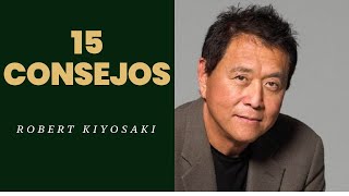 15 Consejos de Robert Kiyosaki [upl. by Ettenyar]