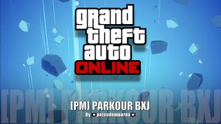 Lasma  PM PARKOUR BXJ By 🇫🇷patoudemoorea🇫🇷 [upl. by Chico]