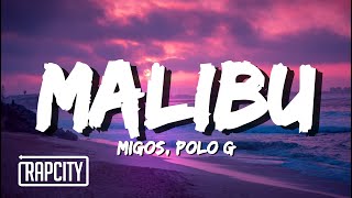 Migos ft Polo G  Malibu Lyrics [upl. by Irmina]