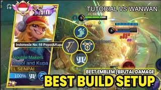 BEST BUILD POPOL AND KUPA  TUTORIAL VS WANWAN  CARA BIKIN WANWAN MOKAD  ML [upl. by Novahs]