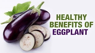 Healthy Benefits of Eggplant Brinjal  Manpreet  Diet Talk [upl. by Ysirhc]