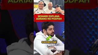 MONARK EXPLANA ADRIANO NO PODPAH shorts podcast3irmaos podcast3irmaos [upl. by Muhan]