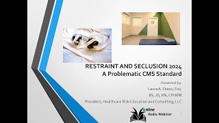 CMS Hospital Restraint and Seclusion 2024  Navigating the Most Problematic CMS Standards [upl. by Adnilem]