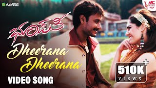 DheeranaDheerana  Video Song  Bhupathi  Darshan  Sherin  V Harikrishna  Suma Shastry [upl. by Ytsrik]