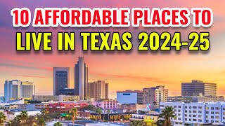 10 Affordable Places To Live In Texas Ranked By Cost Of Living [upl. by Eseneg191]