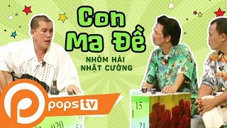 Tiểu Phẩm Hài  Con Ma Đề  Nhóm Hài Nhật Cường Official [upl. by Oiramaj671]