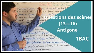 Séance 15  question des scènes 13—16Antigone  1 bac اسئلة مرتبطة بالمشاهد 16—13 [upl. by Navad]