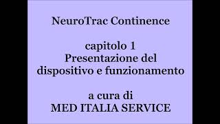 Continence capitolo 1 Presentazione del dispositivo e funzionamento [upl. by Cato156]