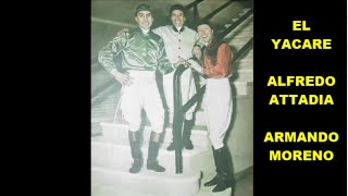 ALFREDO ATTADIA  ARMANDO MORENO  EL YACARE  TANGO [upl. by Sidoon]