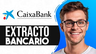 Como SACAR EXTRACTO BANCARIO CaixaBank Guia Completa [upl. by Hubbard]