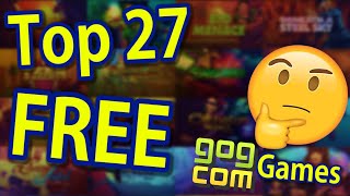 Ranking the Top 26 FREE GOGcom Games Out of 27 [upl. by Screens]