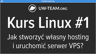 Kurs Linux PRO 1  Jak stworzyć własny hosting i uruchomić serwer VPS [upl. by Aslin]