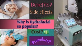 What is HydraFacial Benefits sideeffects amp cost [upl. by Sivla]