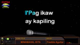 MINAMAHAL KITA KARAOKE VERSION 🎙️🎤🎶 [upl. by Rigby]