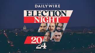 Election Night 2024 with The Daily Wire [upl. by Nonah]