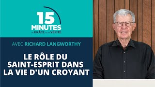 Le rôle du SaintEsprit dans la vie dun croyant 5  Richard Langworthy [upl. by Yasui]