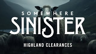 Highland Clearances [upl. by Elgna]