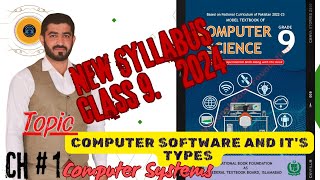 Computer Software  System Software  Application Software  Grade 9  New Syllabus 2024  FBISE [upl. by Eibrab]