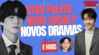 ATOR COREANO FALECE NOVO CASAL E NOVOS DORAMAS  NOTICIAS DORAMEIRAS [upl. by Attenol]