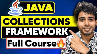 Master Java Collections Framework in 3 Hours 🔥🔥  Full Course in Depth  For DSA  Java Tutorial [upl. by Oileduab]