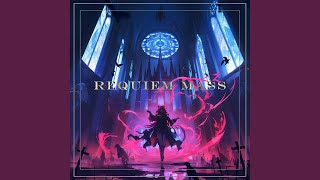 Requiem Mass [upl. by Charmane704]