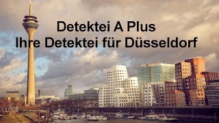 A Plus Detektei Düsseldorf  Privatdetektive amp Wirtschaftsermittler [upl. by Rebmetpes]