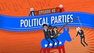 Political Parties Crash Course Government and Politics 40 [upl. by Oribella202]