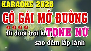 Cô Gái Mở Đường Karaoke Tone Nữ  Đình Long Karaoke [upl. by Duval]