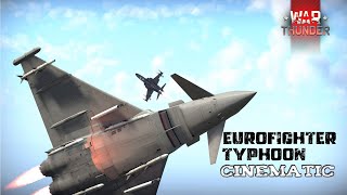 EUROFIGHTER TYPHOON  War Thunder Cinematic  Model created by Noffie [upl. by Ylenaj833]