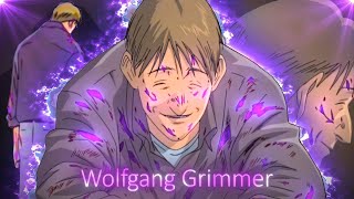 NO ONE CAN Stop HIM  Wolfgang Grimmer The Best Character  Monster Anime [upl. by Art]