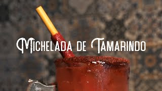 Michelada de Tamarindo  Dr Drinks [upl. by Nesta]