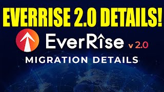 EverRise Ver 20 Migration Details How to Turn your EverRise tokens to 20 [upl. by Jenilee567]