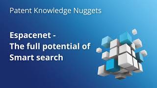 Espacenet – The full potential of Smart search [upl. by Alvar251]