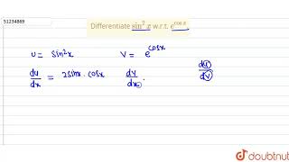 Differentiate sin2x wrt ecosx [upl. by Putnem]