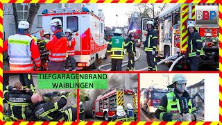 🚒 GROßEINSATZ Tiefgaragenbrand Bahnhofstr Waiblingen 06042024 [upl. by Otiragram]