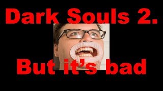 General Sam Dark Souls 2 Stupid Play [upl. by Pember]