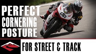 Perfect Cornering Posture for the Street and Track Riding  Motorcycle Riding Techniques [upl. by Nmutua]