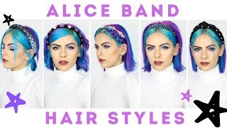 5 SHORT HAIRSTYLES with an ALICE BAND [upl. by Hak]