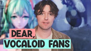 Dear Vocaloid Fans [upl. by Cindra471]