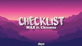 Checklist  MAX Lyrics [upl. by Yakcm]