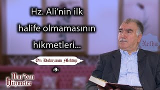 Hz Ali’nin ilk halife olmamasının hikmetleri On Dokuzuncu Mektup  9  Abdullah Aymaz [upl. by Yesor]