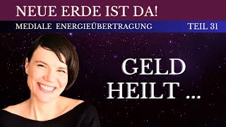 Zukunft des Geldes  Klärung deiner Geldbeziehung  Das sterbende Geldsystem und was kommt danach [upl. by Cecilia]