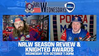 The Knighted Podcast  NRLW Wednesdays [upl. by Sutphin]