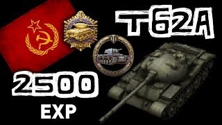 World of Tanks  T62A 12 Kills  2500 EXP [upl. by Rafaellle]